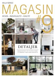 Quería demostrar que una casa de expresión moderna no tiene por qué. Willa Nordic Magasin 9 By Copyvision Issuu