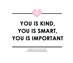 We have got you the collection of best kindness quotes, sayings, proverbs (with images and pictures) to inspire you to be a better person. You Are Smart Quotes Quotesgram