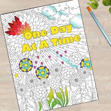 Take some break from your hectic and exhaustive routines and enjoy these free adult coloring pages with printable pdf in the tutorials! One Day At A Time Digital Download Adult Coloring Book Page Sobriety Gift Shop