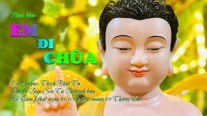 Nhạc Phật Đản thiếu nhi hay: "EM ĐI CHÙA"