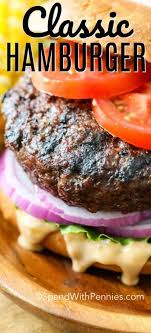 Sure all the burgers are the same thickness so. Classic Hamburger Recipe Spend With Pennies