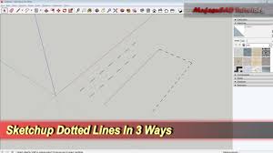 Sketchup Dotted Lines In 3 Ways Basic Tutorial
