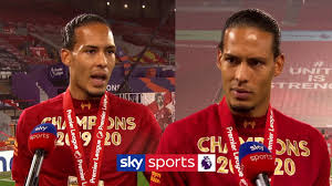 Liverpool fc jeszcze przed meczem na st. No One Can Say Anything Virgil Van Dijk Gives Brilliant Interview As A Premier League Champion Youtube