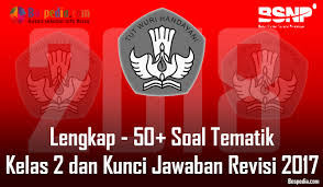 Apr 29, 2019 · setelah kemarin kita membahasa tentang soal uas kelas 5 semester 1 kurikulum 2013 revisi 2017 tema 1, dan pada postingan kali ini kami akan membahas soal uas tema 2 untuk kelas 5. Lengkap 50 Soal Tematik Kelas 2 Dan Kunci Jawaban Revisi 2017 Terbaru Bospedia