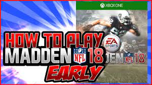 How To Play Madden 18 Early And Get Madden 17 Cheap Madden Madden 17 Madden Nfl