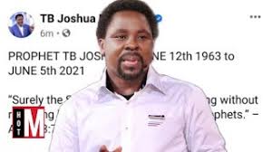 Prophet tb joshua was indeed a man after god's heart. Xusoxpxyiat2bm