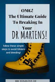 The Secret Of How To Break In Doc Martens The Organizer Uk Breaking In Shoes Doc Martens Dr Martens