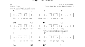 List download link lagu mp3 maju tak gentar gratis and free streaming full album terbaru. Lirik Lagu Nasional Maju Tak Gentar Kami
