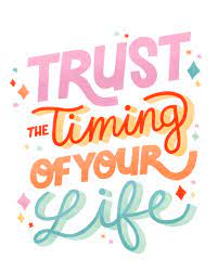 Trust The Timing Of Your Life — Hollei Anne