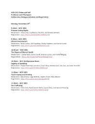 HON 251 Citizen and Self Professor Leah Thompson Deliberative Dialogue  Schedule and Registration Monday, November 29th 9:10am P
