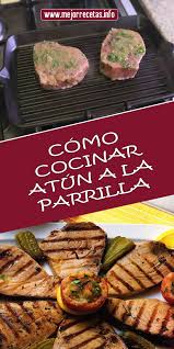 Si tienes poco tiempo para cocinar pero te encanta lo saludable, prepara cualquiera de estas fáciles recetas con atún de lata. Como Cocinar Atun A La Parrilla Atun A La Parrilla Medallones De Atun Recetas Recetas Saludables Con Atun
