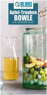Apfel Trauben Bowle Mit Ginger Ale Rezept Ginger Ale Rezept Ginger Ale Bowle