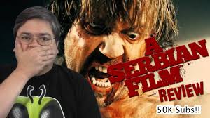 50 000 Subscriber Special A Serbian Film Movie Review Youtube