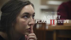 Friday Video: A Quiet Place II... Study