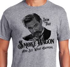 Skin That Smoke Wagon and See What Happens - Etsy