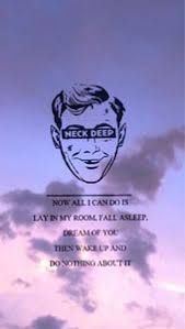 Neck Deep Life S Not Out To Get You Lyrics Lock Screens Neck Deep Lyrics Neck Deep Song Lyrics Wallpaper