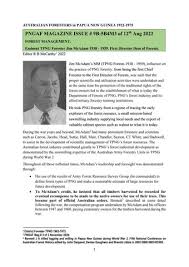 PNGAF MAG ISSUE # 9B-5B4M3 12 Aug 2022 Eminent TPNG Forester Jim McAdam MM  First Director Forests by rbmccarthy