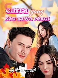 Cinta yang Kau Bawa Pergi