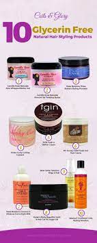 10 Glycerin Free Natural Hair Styling Products Natural Hair Styles Curly Hair Styles Naturally Natural Hair Care