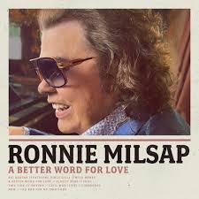 Ronnie Milsap Returns With 'A Better Word For Love'