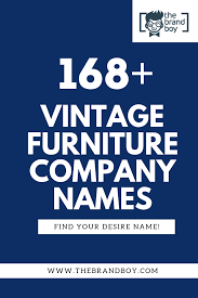 468 Catchy Vintage Furniture Business Names Ideas Ever Store Names Ideas Shop Name Ideas Business Names