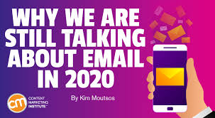 Why We Are Still Talking About Email In 2020