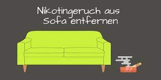 Nikotingeruch Aus Sofa Entfernen So Wird S Gemacht