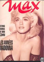 Documentary following singer madonna on her controversial blond ambition tour in 1990. Madonna Max Magazine June 1991 Cover Photo France
