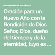 Oracion Para Un Nuevo Ano Con La Bendicion De Dios Oraciones Oraciones Catolicas Cortas Bendiciones De Dios
