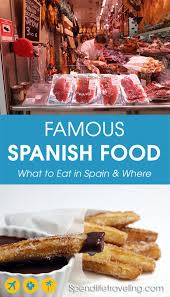 Famous Spanish Food 9 Dishes You Should Try In Spain In 2020 Famous Spanish Food Spanish Food Best Spanish Food