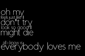 Everybody Does Love You Ryan You Re 100 Correct Ahhhhhhhh Love Yourself Lyrics Me Too Lyrics One Republic