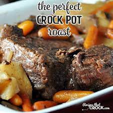 The Perfect Crock Pot Roast Recipe Main Dishes With Beef Roast Potatoes Baby Carrots Oni Pot Roast Slow Cooker Slow Cooker Roast Pot Roast Crock Pot Recipes