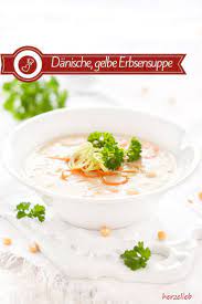 Rezept Fur Danische Gelbe Erbsensuppe Gul Aertesuppe Rezept Erbsensuppe Rezept Erbsen Suppe Erbsensuppe