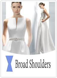 Wedding Dresses For Women With Broad Shoulder Simple Bridal Gowns Dresses For Broad Shoulders Formal Evening Dresses