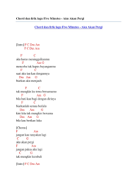 Rewind to play the song again. Chord Dan Lirik Lagu Five Minutes Aku Akan Pergi