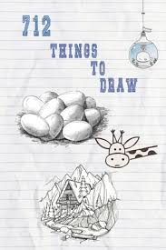 Even if you're by yourself, you can still look in a mir. 712 Things To Draw Cool Funny Sketchbook For Creative Artist Designer And Doodlers By Creative Books