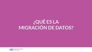 Organismo emisor de los requisitos exigidos. Que Es La Migracion De Datos Evaluando Erp