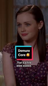 Very Demure Rory Gilmore