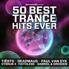 Our first '60 best trance hits ever' album was released in 2011, around a decade ago. 50 Best Trance Hits Ever Compilation By Various Artists Spotify
