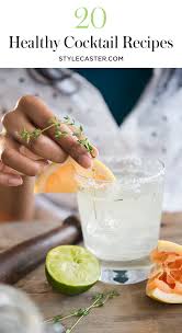 A healthy scratch margarita recipe, made with fresh squeezed lime,. 20 Healthy Alcoholic Drinks Perfect For The Summer Stylecaster