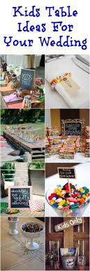 The Best Kids Table Ideas For Your Wedding Rustic Wedding Chic Kids Table Wedding Wedding With Kids Wedding Table Games