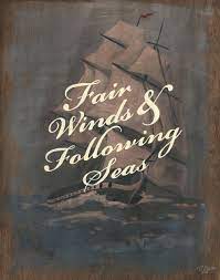 Tomorrow i will put on my uniform for the last time. Fair Winds And Following Seas Sea Art Sailor Quotes Wind Sea