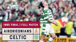 On this occasion, they did. Classic Final Airdrieonians V Celtic 1995 Scottish Cup Final Full Match Youtube