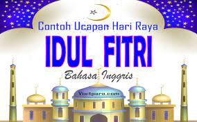 Ramadhan telah surut, hari yang fitri telah terbit, maaf ku mohonkan agar hati bersih dari dosa, taqaballahu minna wa minkum. Contoh Ucapan Hari Raya Idul Fitri Dalam Bahasa Inggris Visitpare Com