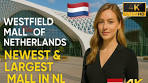 Video Westfield Mall: Ultimate Shopping Experience in Netherlands ... - YouTube