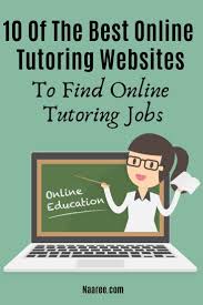 12 Best Online Tutoring Websites For Online Tutoring Jobs At Home Tutoring Jobs Online Tutoring Jobs Online Tutoring