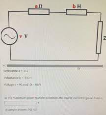 Maybe you would like to learn more about one of these? A 12 Bh V V Z Resistance A 30 Inductance B 0 6h Chegg Com