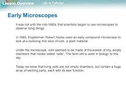 The discovery of the cell the cell was first discovered by robert hooke 8. Lesson Overview 7 1 Life Is Cellular Ppt Download
