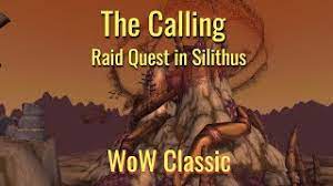 Introduction to silithus quick facts about silithus. Wow Classic The Calling Raid Quest In Silithus Warrior Level 60 Gameplay Youtube