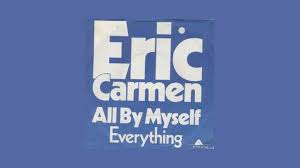 All by myself, celine dion, my love: Eric Carmen All By Myself Swr1